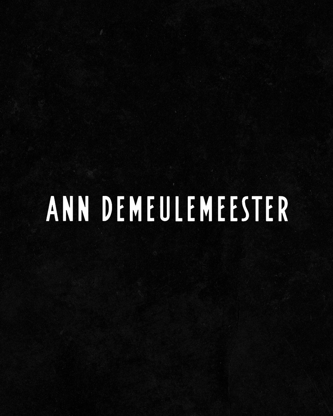 Ann Demeulemeester